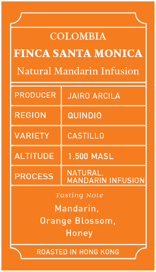 Colombia Finca Santa Monica Castillo Natural Mandarin Infusion