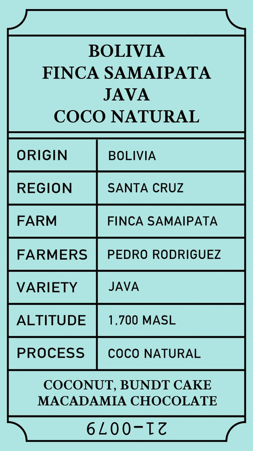 Bolivia Finca Samaipata Java Coco Natural specialty coffee label with coconut, bundt cake, macadamia chocolate notes